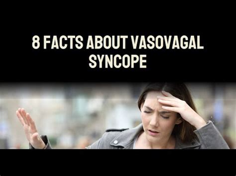 8 Facts About Vasovagal Syncope YouTube