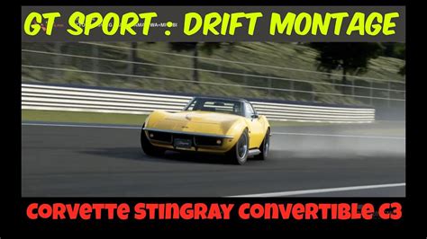 Gt Sport Chevrolet Corvette Stingray Convertible C3 Drift Montage Youtube