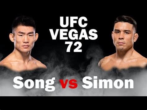 UFC VEGAS 72 SONG VS SIMON Breakdown Bets YouTube