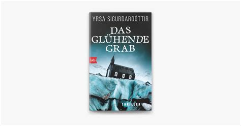 Das Gl Hende Grab Von Yrsa Sigur Ard Ttir Ebook Apple Books