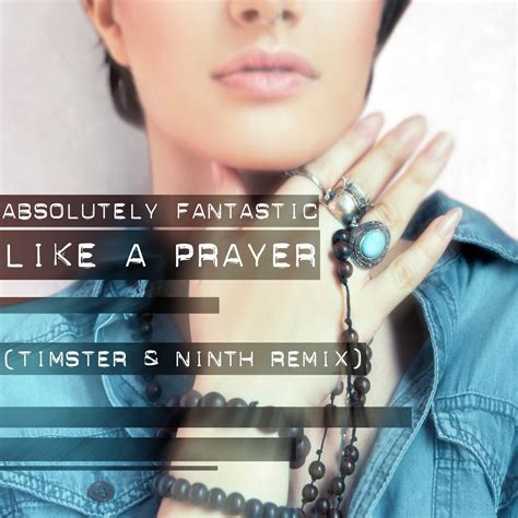 Absolutely Fantastic Like A Prayer Timster And Ninth Remix [zyx] Music And Downloads On Beatport