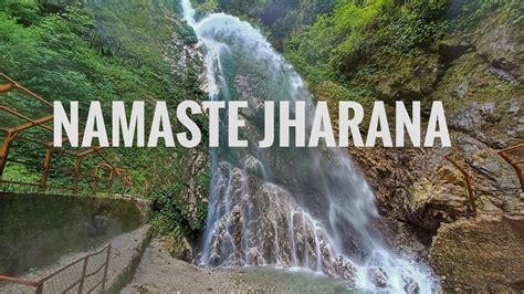 Exploring Namaste Jharna East Nepal East Nepal Vlog Eastern