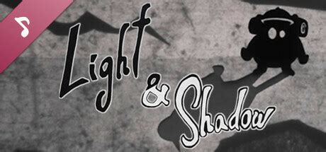 Light & Shadow Soundtrack on Steam