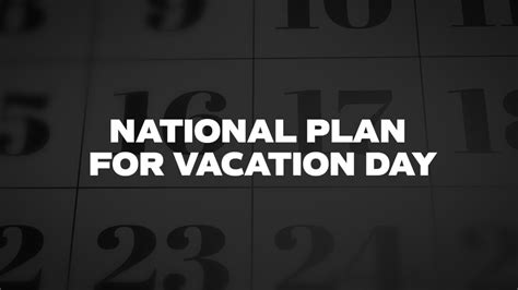 NATIONAL-PLAN-FOR-VACATION-DAY - List Of National Days