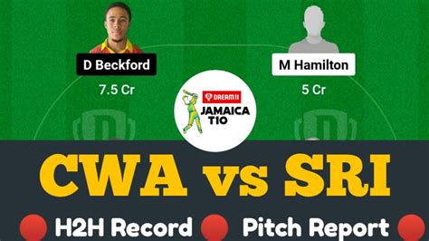 Cwa Vs Sri Prediction Cwa Vs Sri Dream Team Cwa Vs Sri Dream