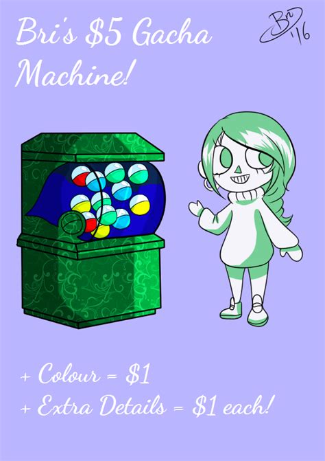 Gacha Machine! by BriAndTheMoon on DeviantArt