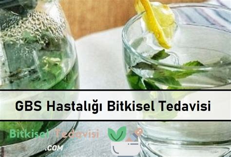 Gbs Hastal Bitkisel Tedavisi Bitkisel Tedavi