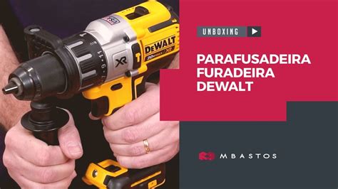 Unboxing Parafusadeira E Furadeira De Impacto Dewalt Dcd B V