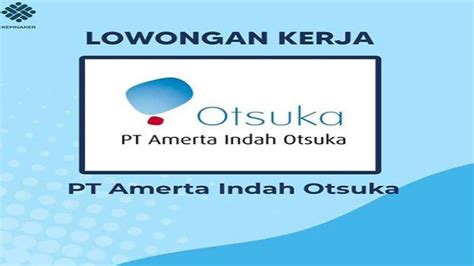 Cari Lowongan Kerja Yuk Coba Rekrutmen Karyawan Pt Amerta Indah