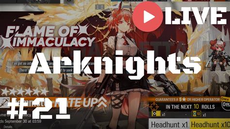 🔴[live] Arknights 21 เปิดกาชาตู้ Fiammetta Youtube