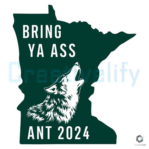 Bring Ya Ass Ant 2024 The State Of Minnesota SVG CreativeLify