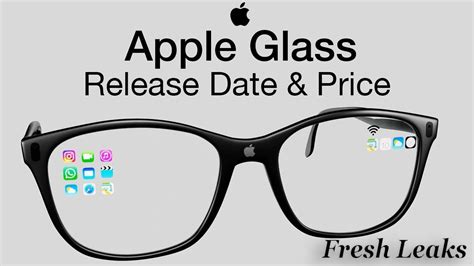 Apple Glasses New Leaks Launch Rumours Release Date Price Features And Amazing Specifications