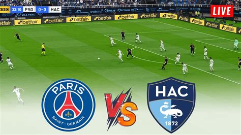 Psg Vs Le Havre Live Today Friendly Match Pre Season