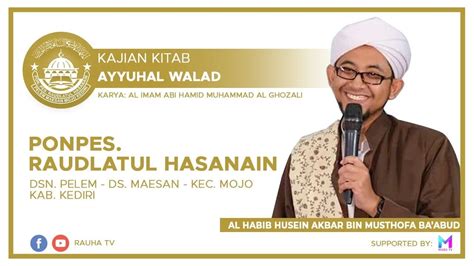 LIVE KAJIAN KITAB AYYUHAL WALAD 21 SEPTEMBER 2020 BERSAMA AL HABIB