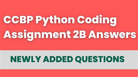 Ccbp Python Coding Assignment 2b Answers Coding Solutions Ccbp