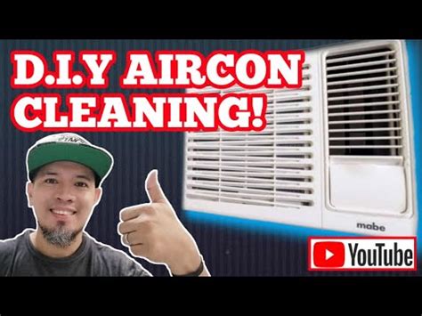 DIY AIRCON CLEANING Ganun Pala Maglinis Ng Window Type YouTube