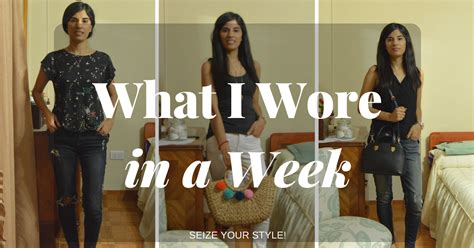 Seize Your Style What I Wore In A Week Summer Edition