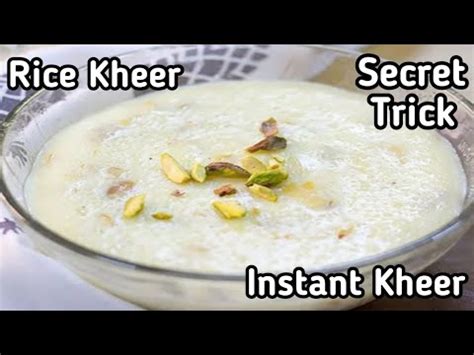 Instant Kheer Recipe Rice Kheer Kheer Banane Ka Tarika Pakistani