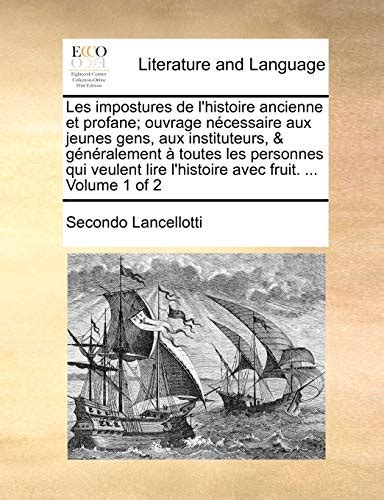 Les impostures de l histoire ancienne et profane ouvrage nécessaire