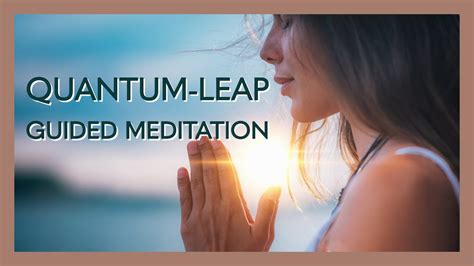 The 18 Min Quantum Jumping Guided Meditation To A Whole New Reality