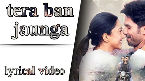 Tera Ban Jaunga Kabir Singh Cover Song Youtube