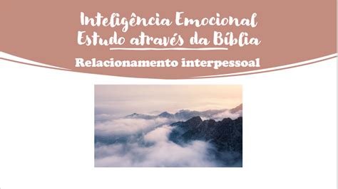 6 Relacionamento interpessoal Inteligência emocional