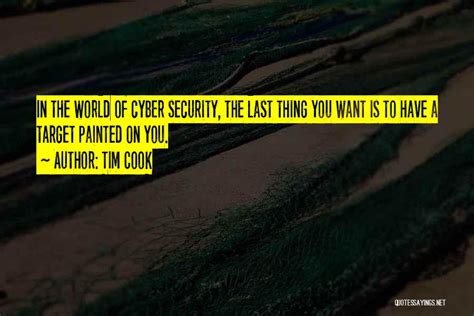 Top 24 Best Cyber Security Quotes & Sayings