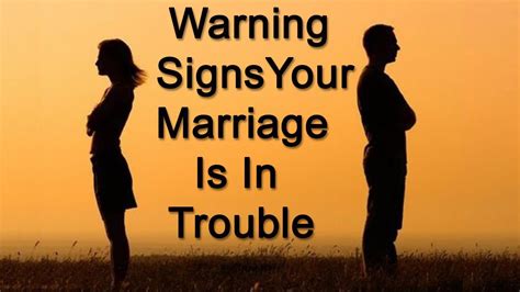 Warning Signs Your Marriage Is In Trouble Why Your Marriage Is