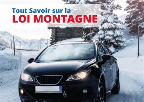 Loi Montagne Pneus Hiver Obligatoires Auto Tr Sens