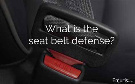 What Is The Seat Belt Defense And Can It Help Your Claim