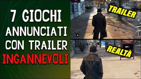 7 VIDEOGIOCHI Che Ci Hanno INGANNATI Con Trailer FINTI YouTube