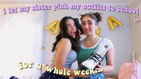 I Let My Sister Pick My Outfits To School For A Week Youtube