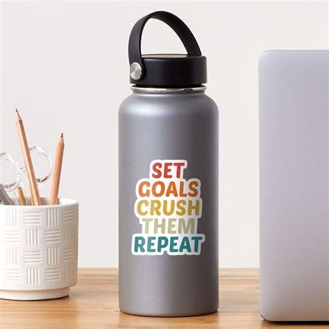 Set Goals Crush Them Repeat Motivational Monday Quotes Sticker For