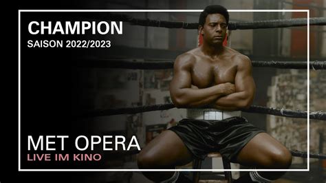 Champion Trailer Met Opera Live Im Kino Saison Youtube