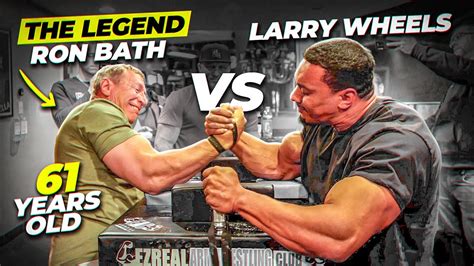 61 Year Old Arm Wrestling Legend Ron Bath Arm Wrestles Larry Wheels Ft Devon Travis Vitacell