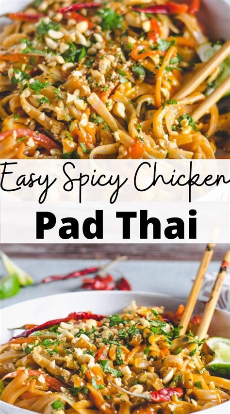 Easy Spicy Chicken Pad Thai Artofit