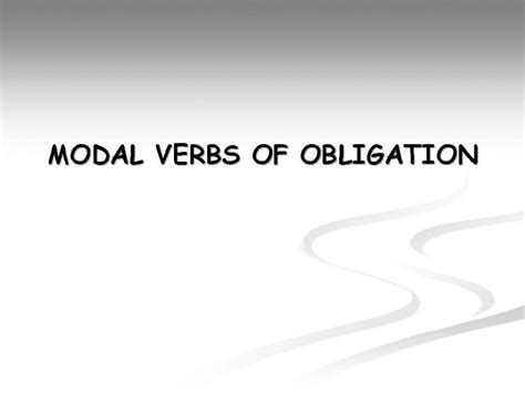 Esl English Powerpoints Modal Verbs Of Obligation