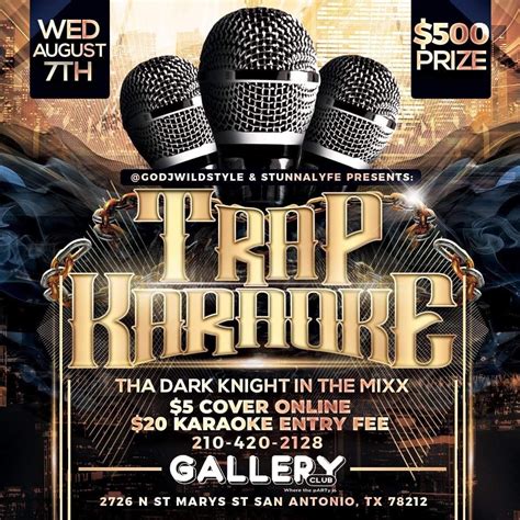 Trap Karaoke San Antonio Tx Aug 7 2019 900 Pm