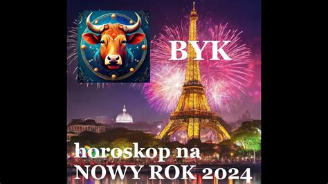 Byk Horoskop Na Nowy Rok Youtube