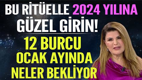 Burcu Ocak Ayinda Neler Bekl Yor Bu R T Elle E G Zel G R N