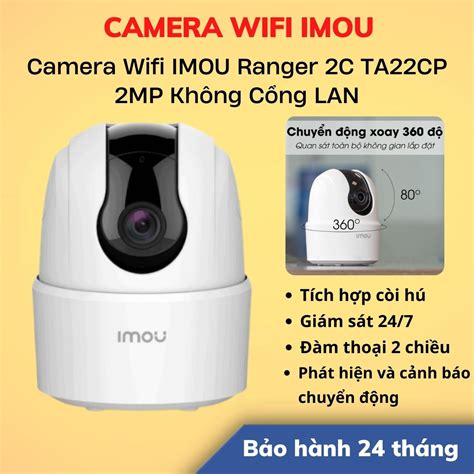 CHÍNH HÃNG Camera Wifi IMOU Ranger 2C D IPC TA22CP 2Mp Full HD Xoay