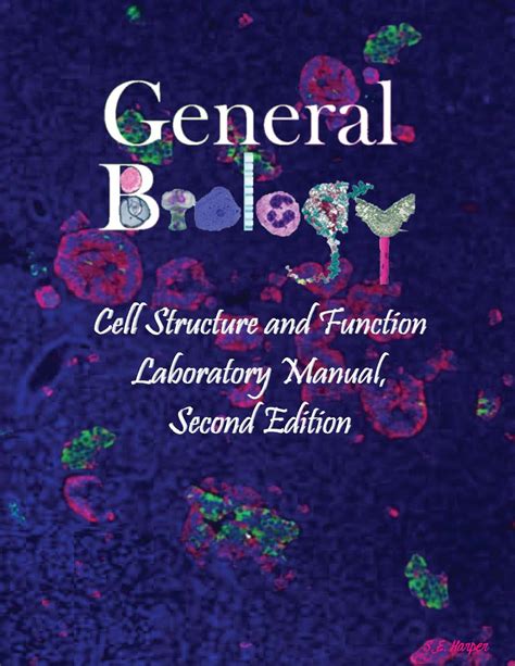 General Biology Cell Structure And Function Laboratory Manual Second