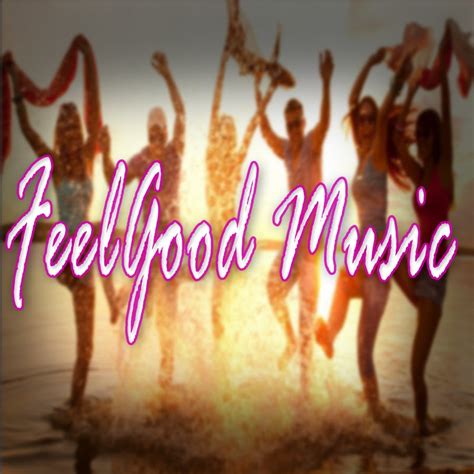 Feelgood Music Youtube