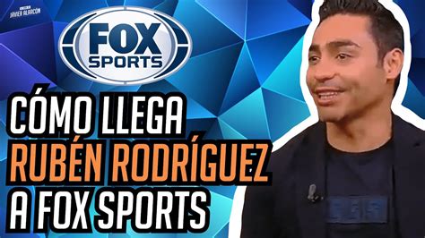 C Mo Lleg Rub N Rodr Guez A Fox Sports Entre Camaradas Youtube