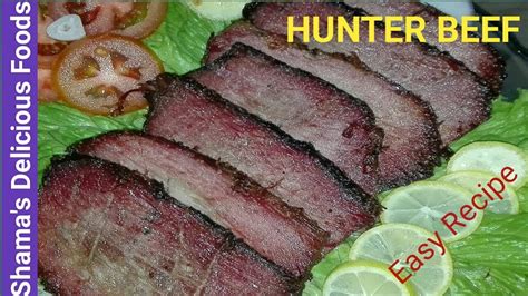 Hunter Beef Yummy Recipe By Shama S Delicious Foods Youtube