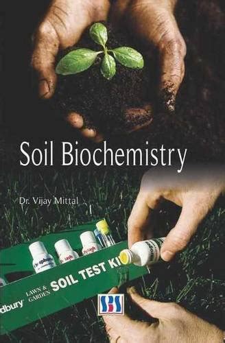 Soil Biochemistry By Vijay Mittal Hardcover Brand New Ebay