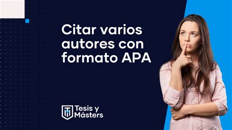 C Mo Citar En Formato Apa A Varios Autores