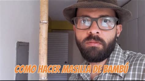 Masilla De Bambu YouTube