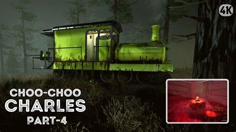 CHOO CHOO CHARLES Gameplay CHOO CHOO CHARLES Walkthrough Part 4 4K