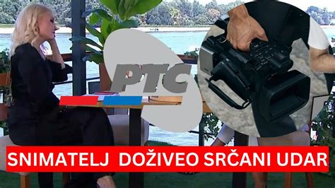 Ovo Je Tv Momenat Kada Je Snimatelj Rts A U Programu U Ivo Do Iveo